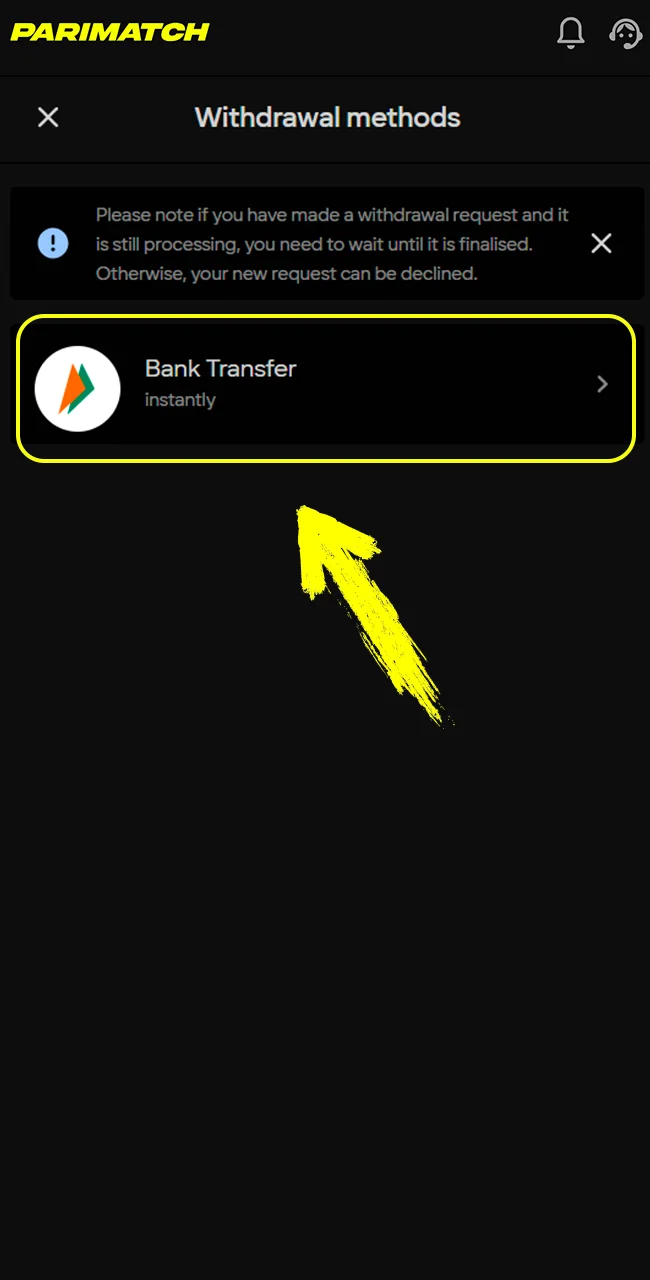 Choose your preferred payment method for cashing out your winnings from Parimatch.