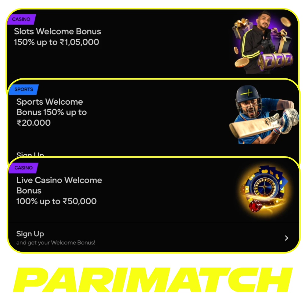 Check out the list of bonuses at Parimatch India online casino.